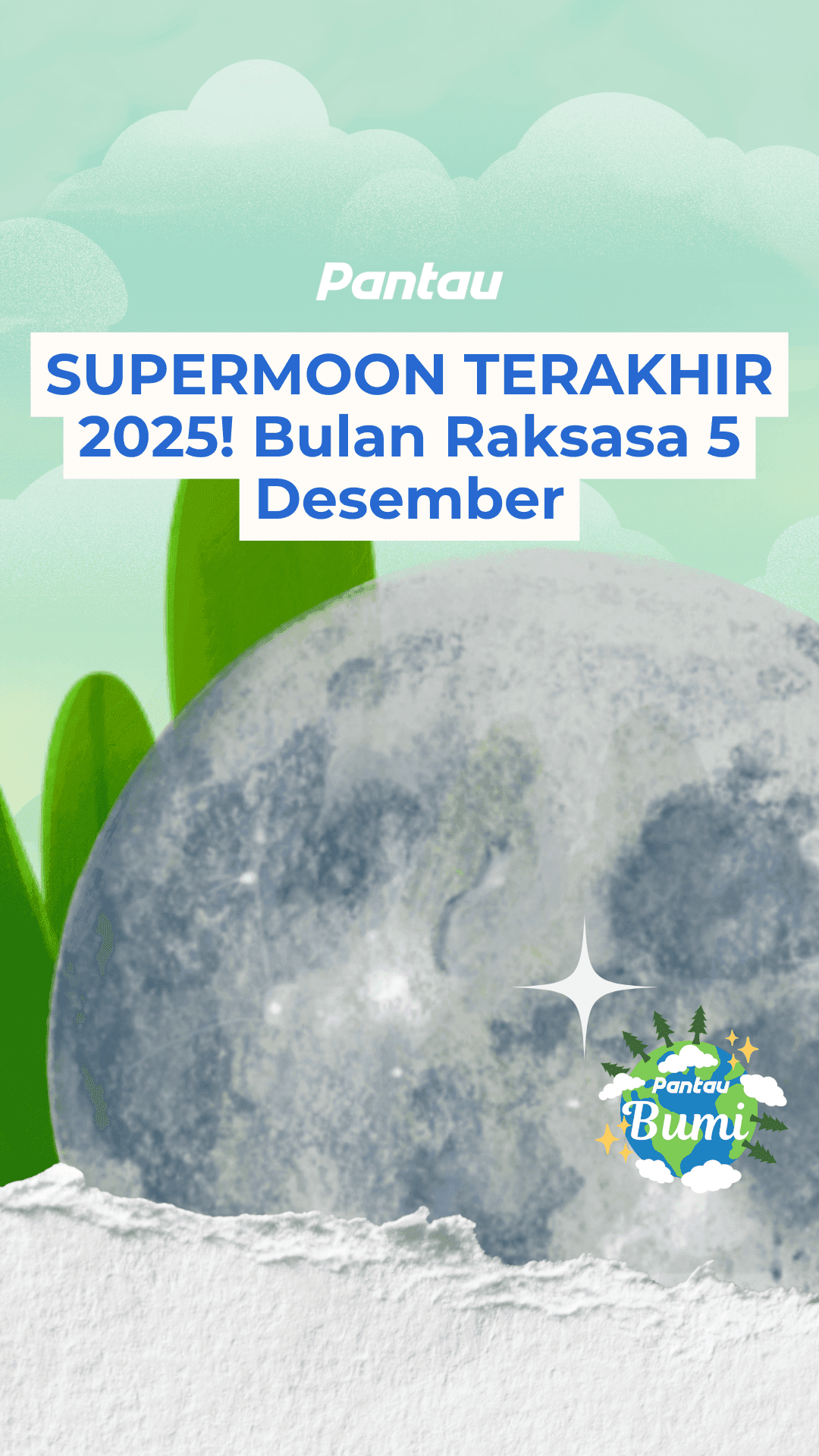 SUPERMOON TERAKHIR 2025! BULAN RAKSASA 5 DESEMBER