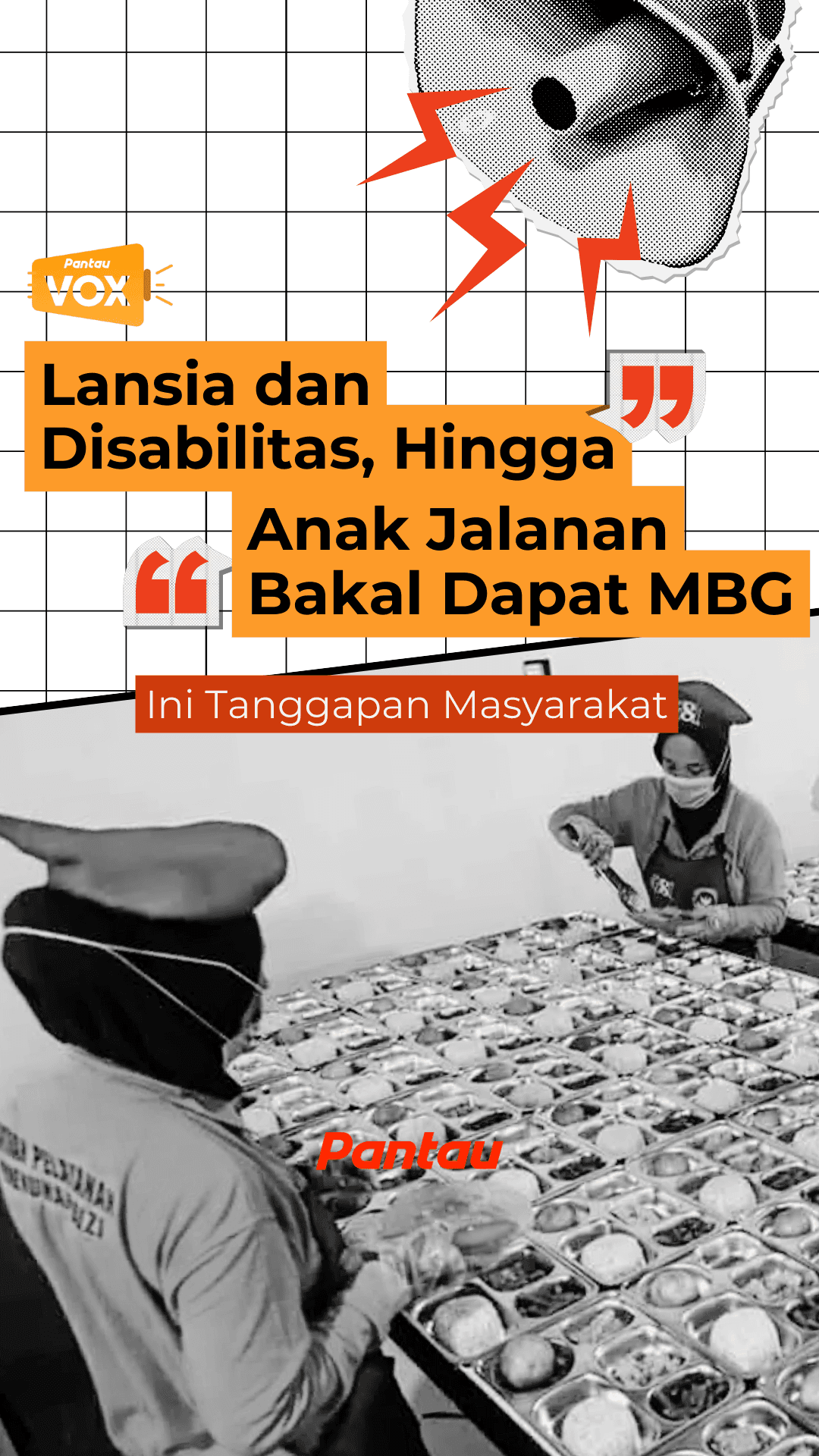 LANSIA DAN DISABILITAS, HINGGA ANAK JALANAN BAKAL DAPAT MBG