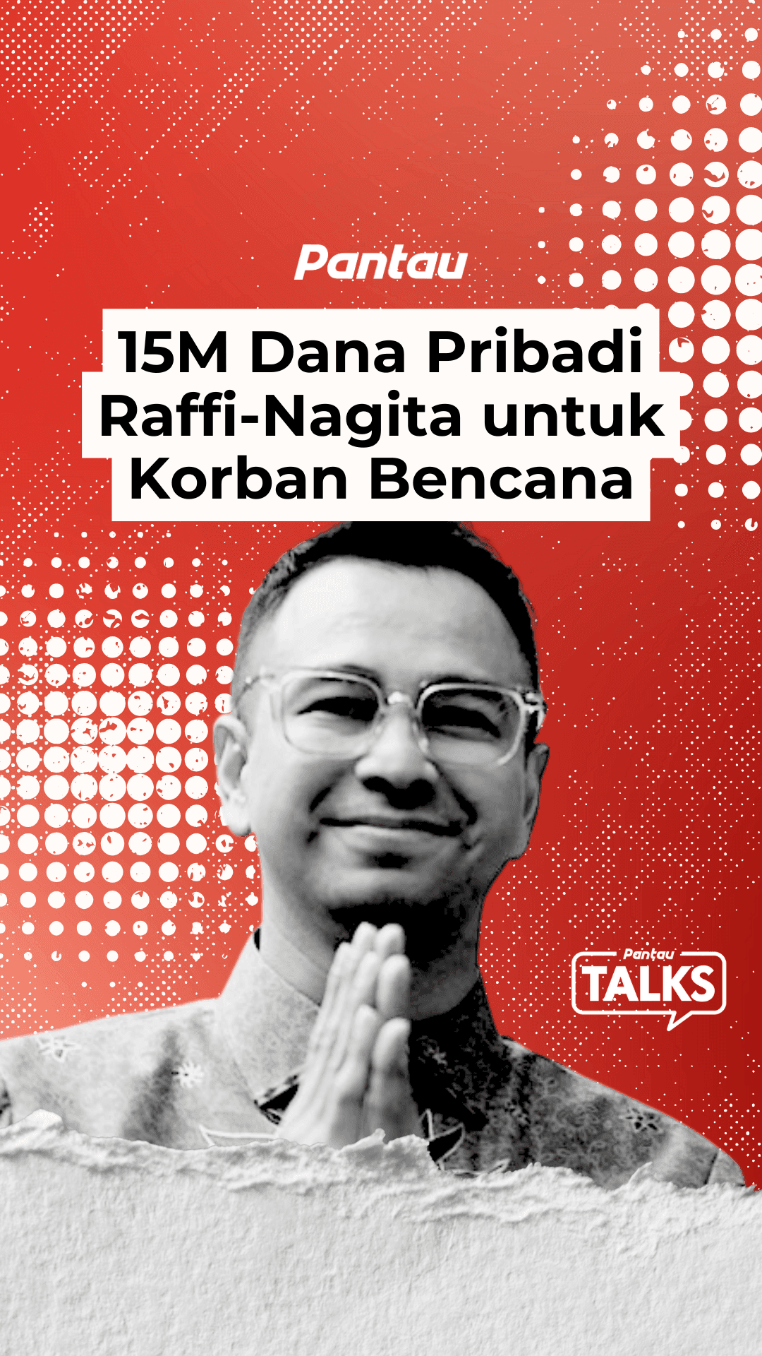 14M DANA PRINADU RAFFI-NAGITA UNTUK KIORBAN BENCANA