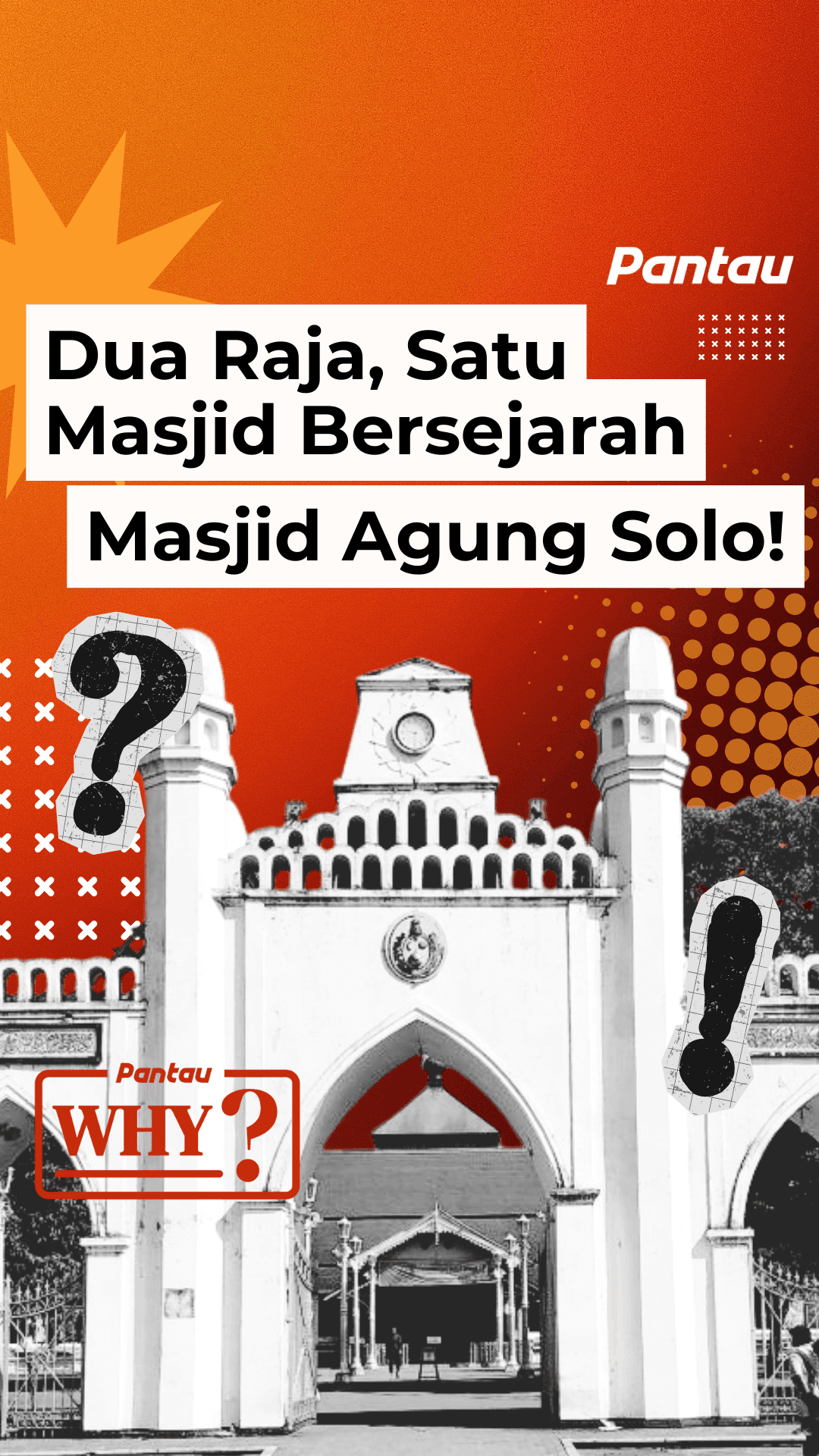 DUA RAJA, SATU MASJID BERSEJARAH MASJID AGUNG SOLO!