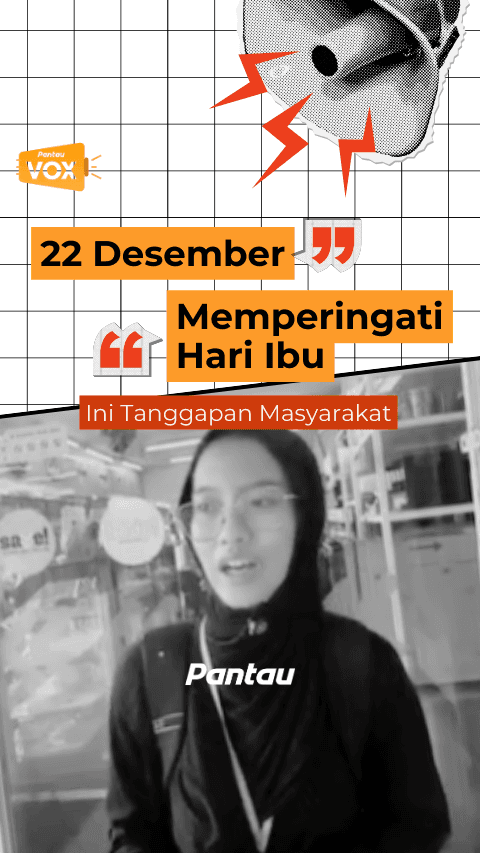 22 DESEMBER MEMPERINGATI HARI IBU