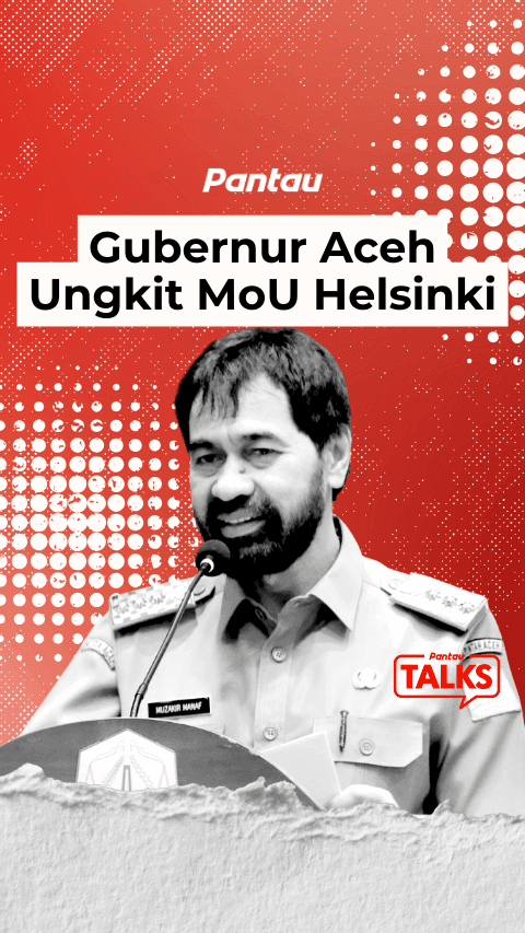 GUBERNUR ACEH UNGKIT MOU HELSINKI