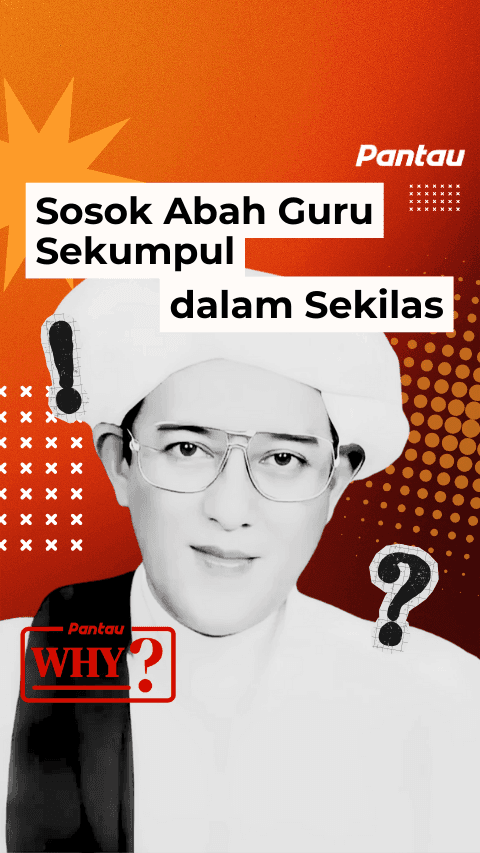 SOSOK ABAH GURU SEKUMPUL DALAM SEKILAS