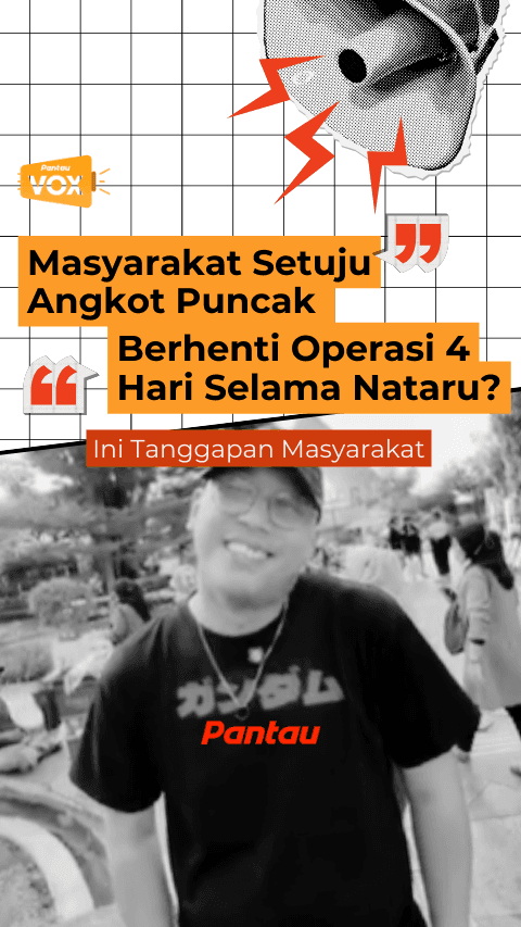 MASYARAKAT SETUJU ANGKOT PUNCAK BERHENTI OPERASI 4 HARI SELAMA NATARU