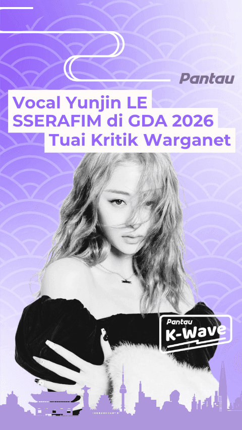 VOCAL YUNJIN LE SSERAFIM DI GDA 2026 TUAI KRITIM WARGANET