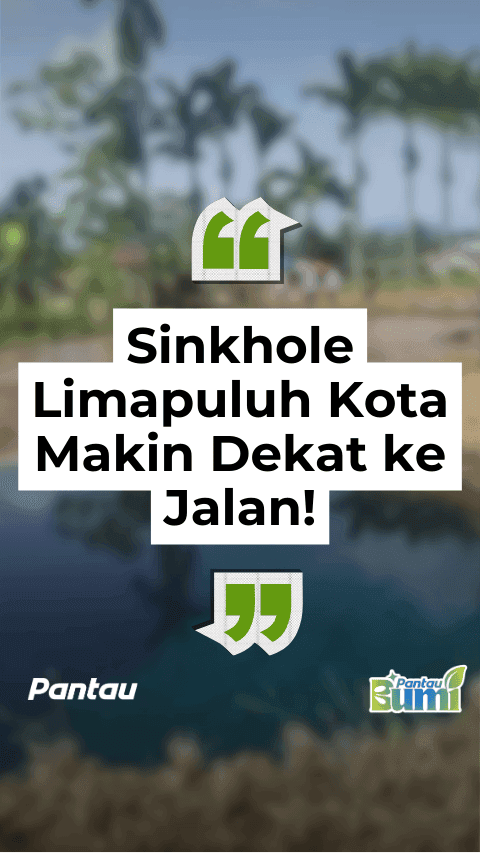 SINKHOLE LIMAPULUH KOTA MAKIN DEKAT KE JALAN