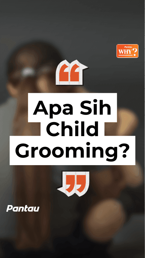 APA SIH CHILD GROOMING?