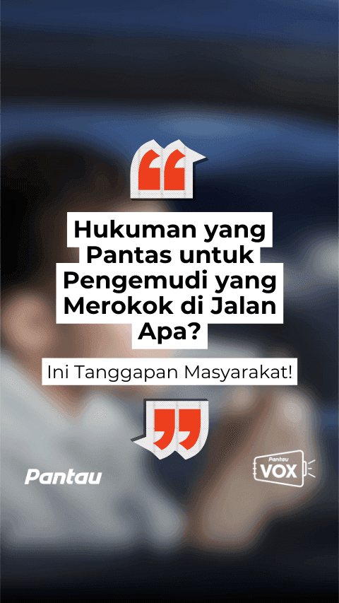 HUKUMAN YANG PANTAS UNTUK PENGEMUDI YANG MEROKOK DI JALAN APA?