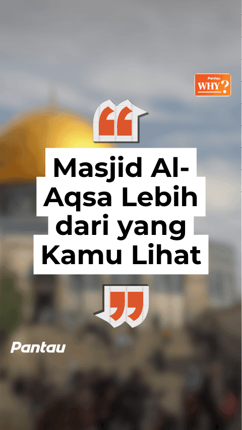 MASJID AL-AQSA LEBIH DARI YANG KAMU LIHAT