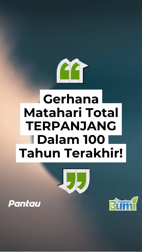 GERHANA MATAHARI TOTAL TERPANJANG DALAM 100 TAHUN TERAKHIR