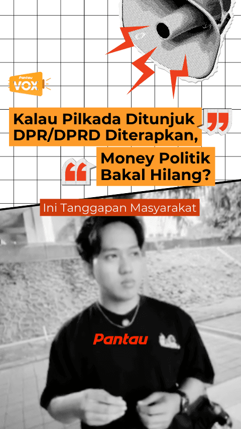 KALAU PILKADA DITUNJUK DPR/DPRD DITERAPJAN, MONEY POLITIK BAKAL HILANG?