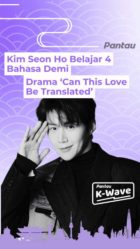 KIM SEON HO BELAJAR 4 BAHASA DEMI DRAMA CAN THIS LOVE BE TRANSLATED