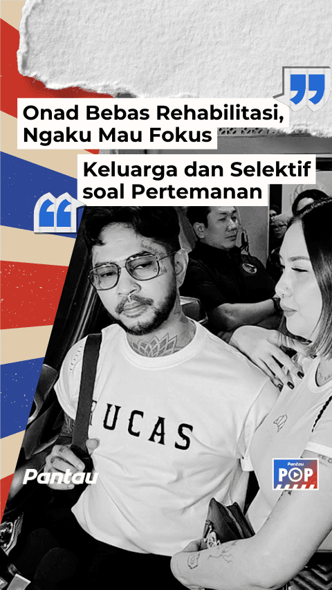 ONAD BAHAS REHABILITASI NGAKU MAU FOKUS KELUARGA DAN SELEKTIF SOAL PERTEMANAN
