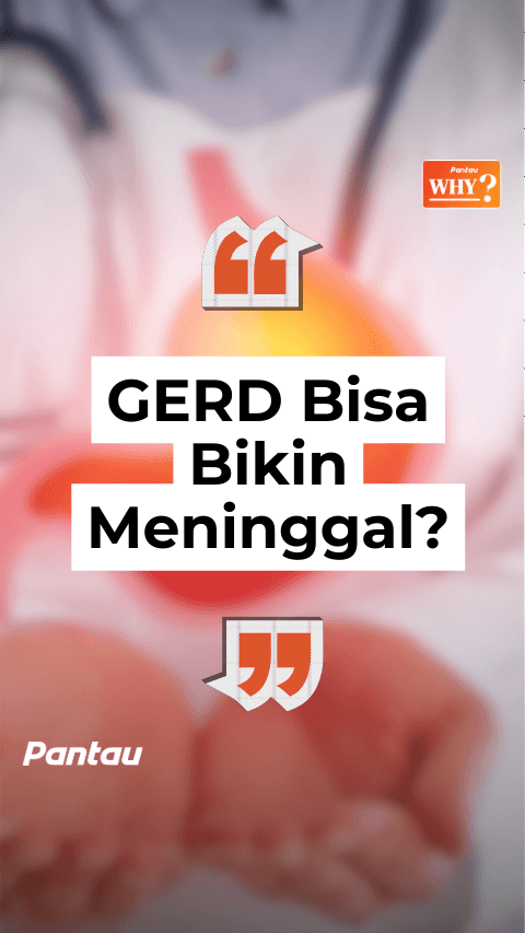 GERD BISA BIKIN MENINGGAL?