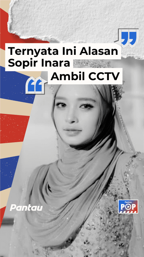 INI ALASAN SUPIR INARA AMBIL CCTV