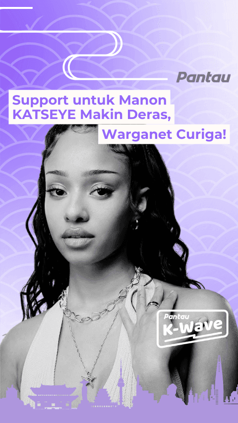 SUPPORT UNTTUK MANON KATSEYE MAKIN DERAS