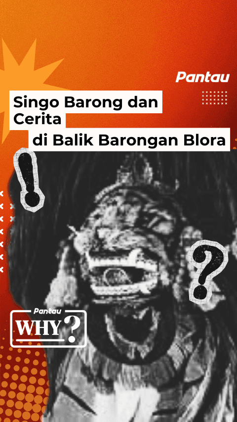 SINGO BRANG DAN CERITA DI BALIK BARONGAN BLORA
