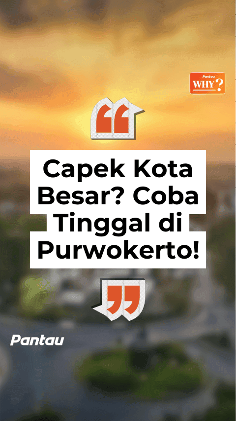 COBA TINGGAL DI PURWEKERTO
