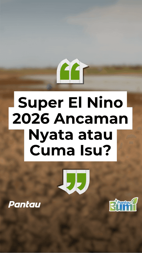 SUPER EL NINO 2026 ANCAMAN NYATA ATAU CUMA ISU?