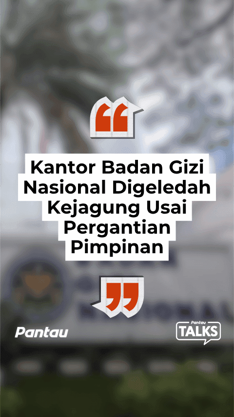 KANTOR BADAN GIZI NASIONAL DIGELEDAH KEJAGUNG USAI PERGANTIAN PIMPINAN