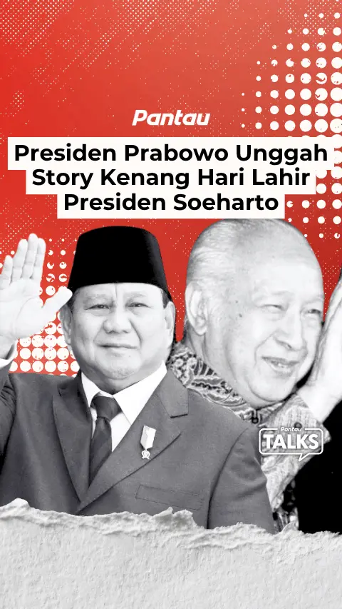 PRESIDEN PRABOWO UNGGAH STORY KENANG HARI LAHIR PRESIDENT SOEHARTO
