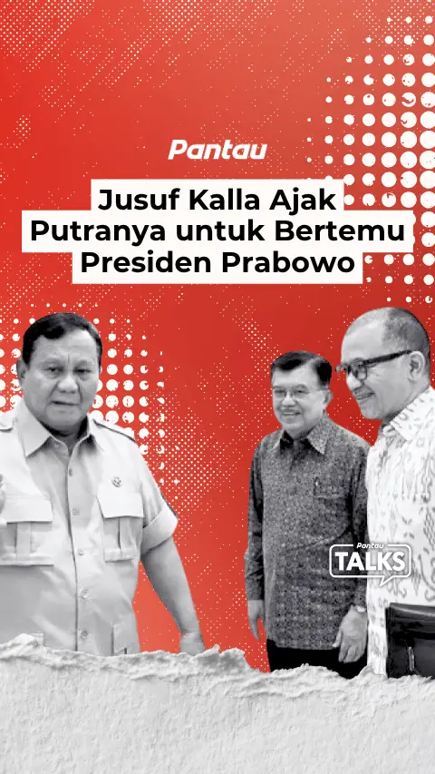 JUSUF KALLA AJAK PUTRANYA UNTUK NERTEMU PRESIDEN PRABOWO