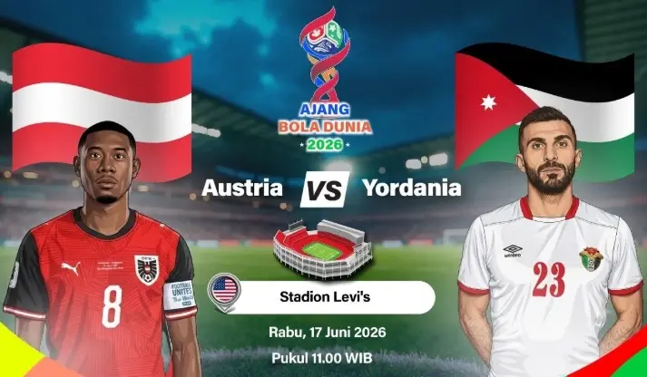 Austria dan Yordania Turunkan Kekuatan Terbaik dengan Alaba serta Haddad sebagai Tumpuan