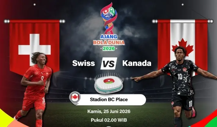 Swiss dan Kanada Adu Gengsi Perebutkan Status Juara Grup B Piala Dunia 2026