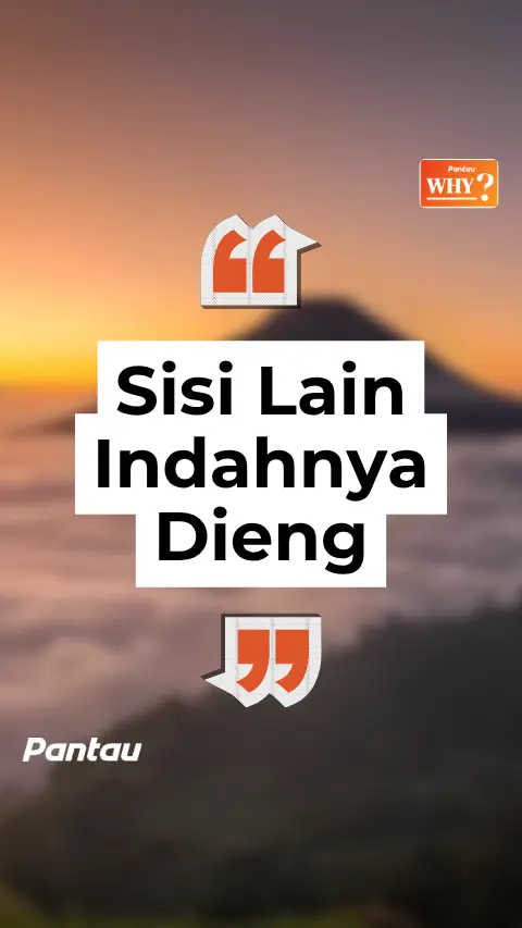 SISI LAIN INDAHNYA DIENG