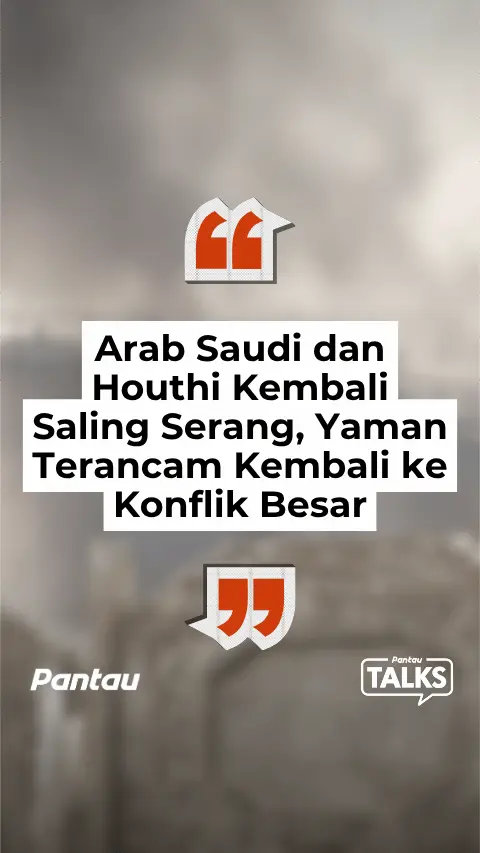 ARAB SAUDI DAN HOUTHI