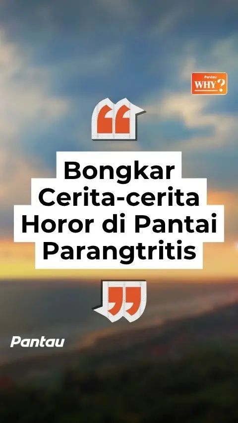 BONGKAR CERITA HORROR DI PARANGTRITIS