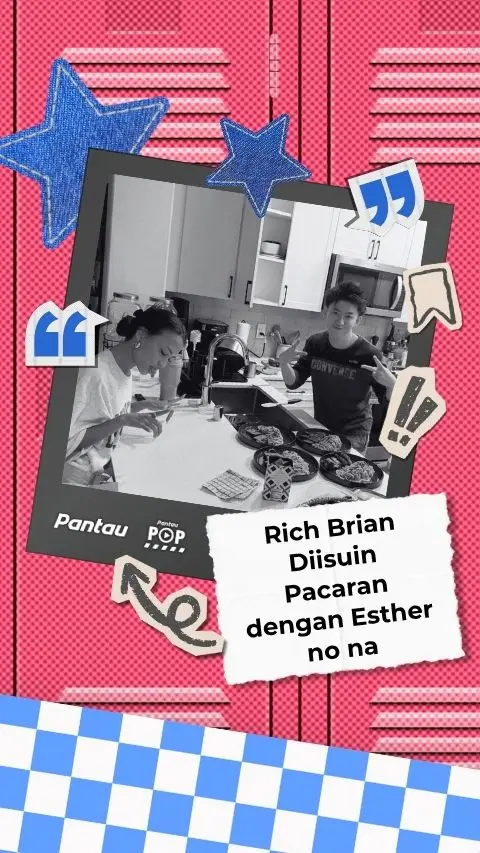 RICH BRIAN DIISUIN PACARAN DENGAN ESTHER NO NA