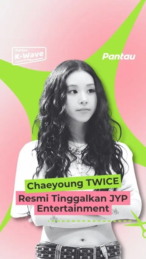 CHAEYOUNG TWICE RESMI TINGGALKAN JYP ENTERTAINMENT