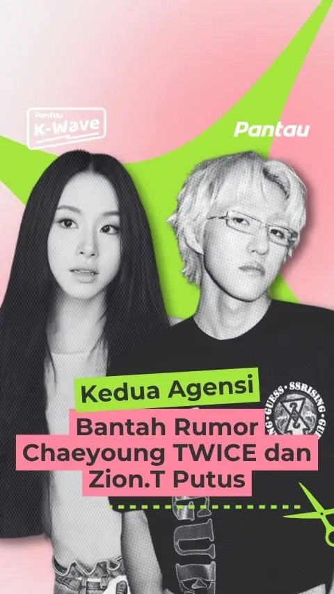 KEDUA AGENSI BANTAH RUMOR CHAEYOUNG TWICE DAN ZION.T PUTUS