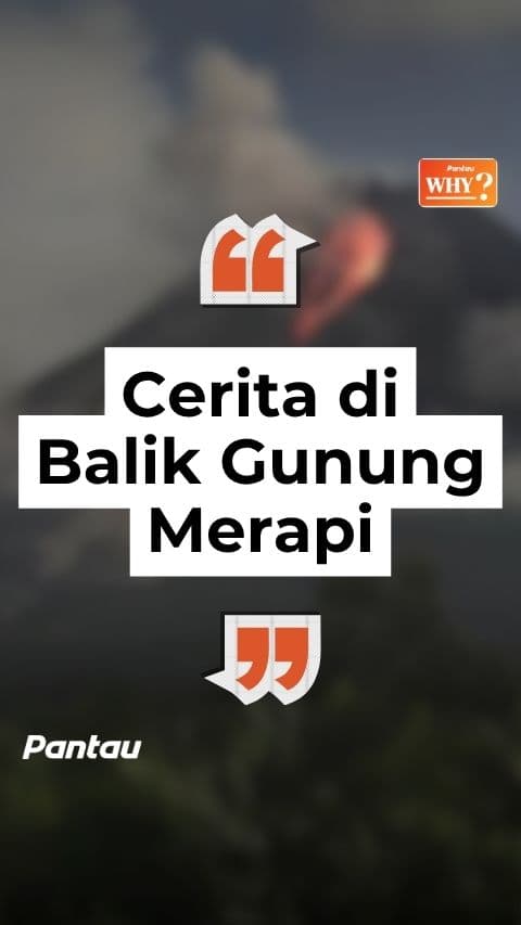 CERITA DI BALIK GUNUNG MERAPI