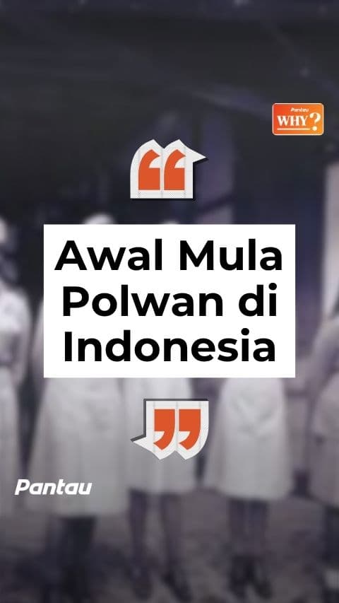 AWAL MULA POLWAN DI INDONESIA