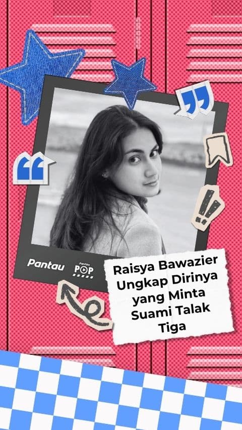 RAISYA BAWAZIER UNGKAP DIRINYA YANG MINTA SUAMI TALAK TIGA