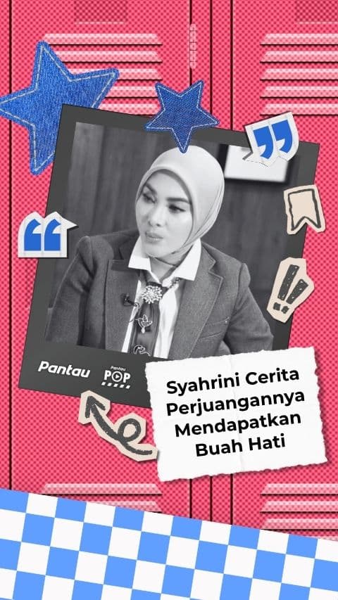 SYAHRINI CERITA PERJUANGANNYA MENDAPATKAN BUAH HATI
