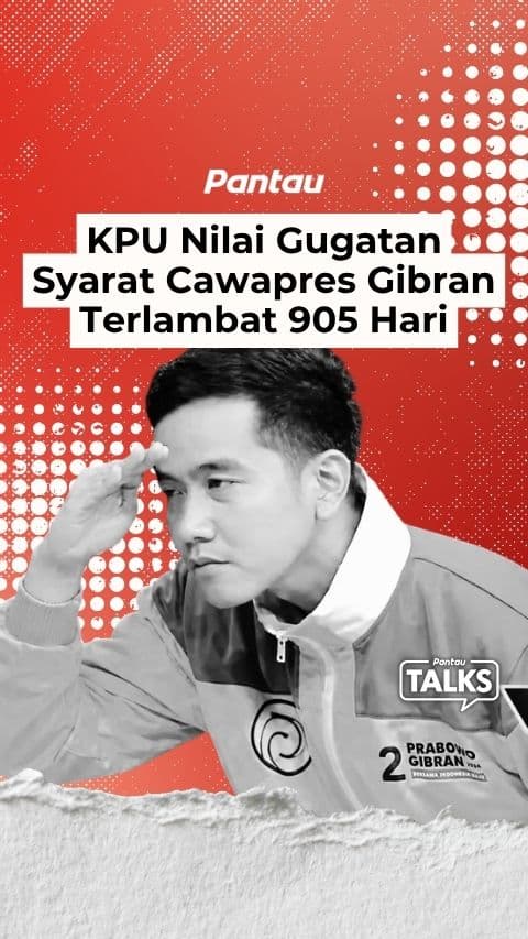 KPU NILAI GUGATAN SYARAT CAWAPRES GIBRAN TERLAMBAT 905 HARI