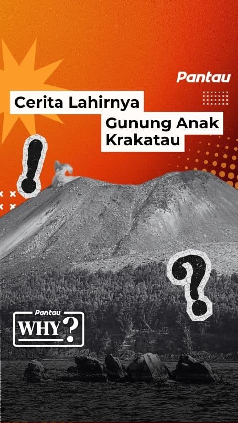LAHIRNYA GUNUNG ANAK KRAKATAU