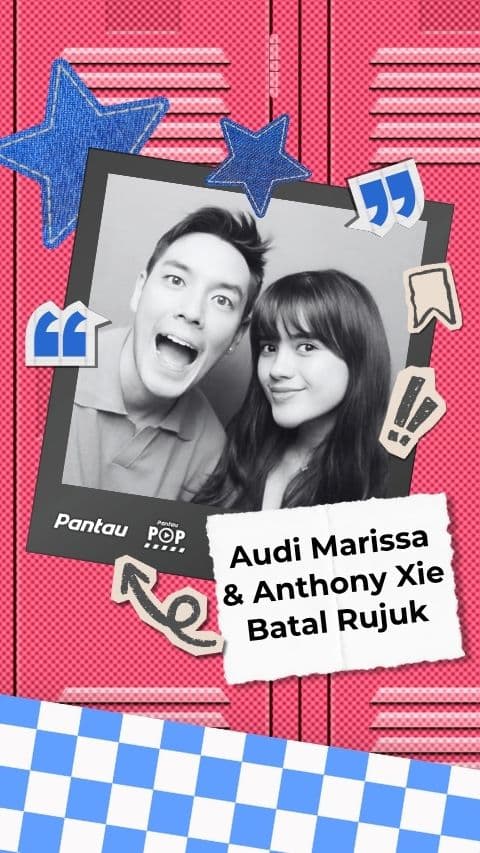 AUDI MARISSA DAN ANTHONY XIE BATAL RUJUK