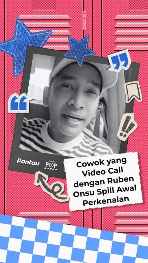 COWOK YANG VIDEO CALL DENGAN RUBEN ONSU SPILL AWAL PERKENALAN