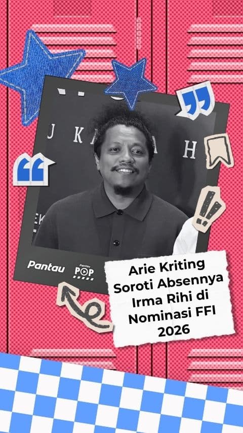 ARIE KRITING SOROTI ABSENNYA IRMA RIHI DI NOMINASI FFI 2026
