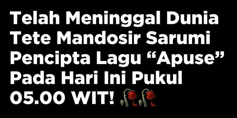 Tete Mandosir Sarumi Pencipta Lagu 'Apuse' Meninggal Dunia