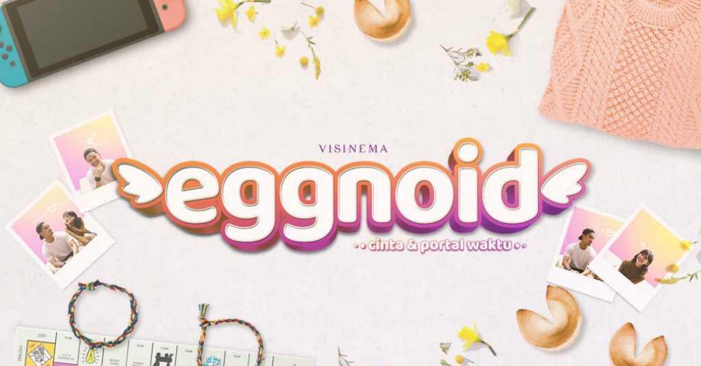Diangkat ke Layar Lebar, 'Eggnoid' Diharapkan Sesukses Webtoon-nya