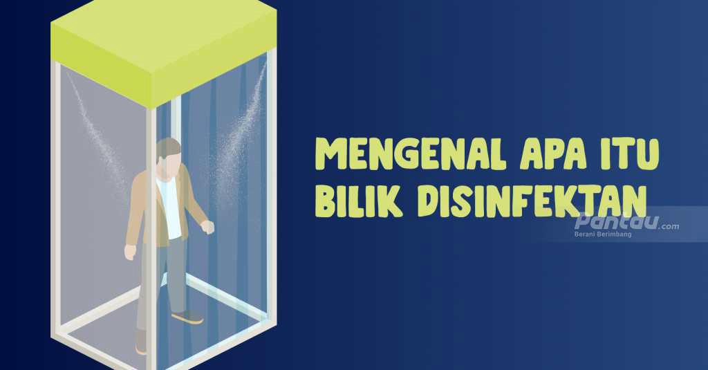 Kemenkes: Jangan Gunakan Bilik Disinfektan di Tempat Umum
