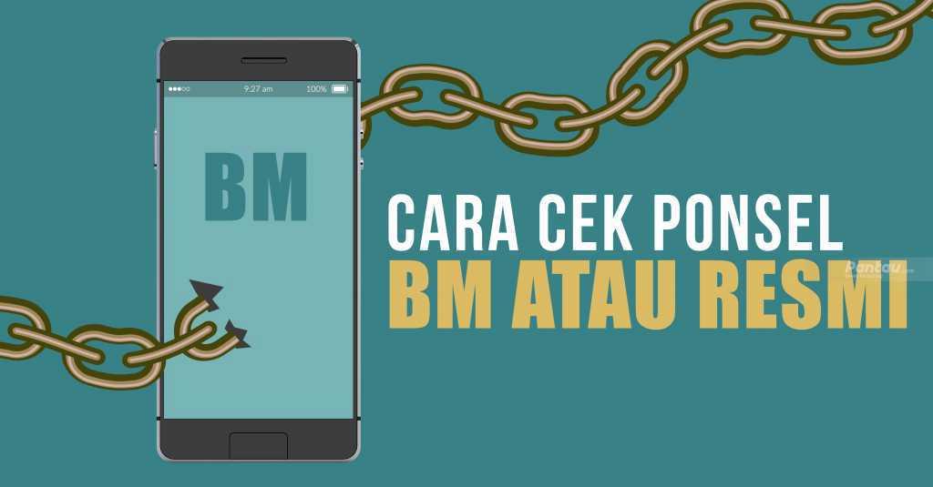 5 Langkah Terhindar dari Beli Handphone dengan IMEI Ilegal