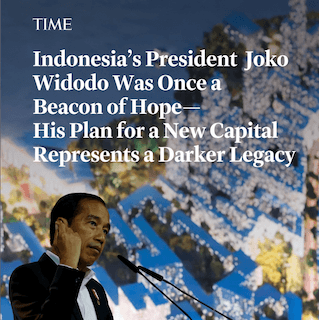 Majalah Time Tuding IKN Warisan Gelap Jokowi, Ini Penjelasannya