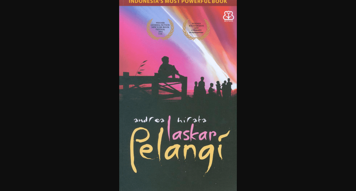 Resensi Novel Laskar Pelangi: Kisah Inspiratif dari Belitung