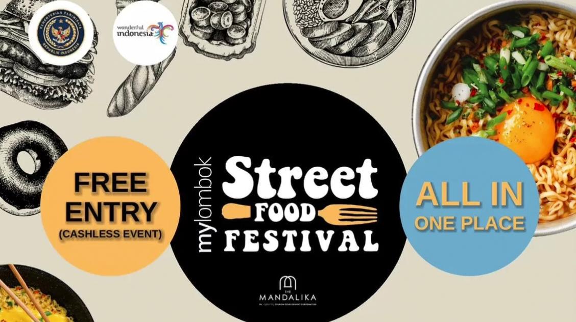 ITDC Gelar MyLombok Street Food Festival: Sensasi Cita Rasa di The Mandalika!